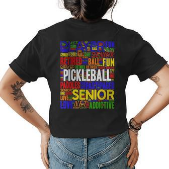 Pickleball Addict Player For Retired Seniors Womens Back Print T-shirt | Mazezy