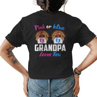 Pink Or Blue Grandpa Loves You- Gender Reveal Thanksgiving Womens Back Print T-shirt | Mazezy