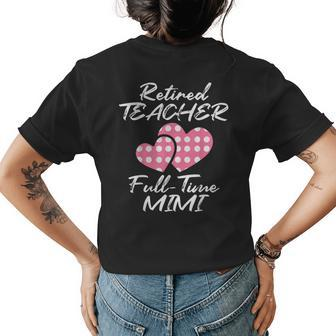 Retired Teacher Full Time Mimi Proud Family Retirement Women's T-shirt Back Print | Mazezy