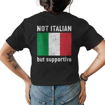 Retro Vintage Not Italian But Supportive Womens Back Print T-shirt | Mazezy