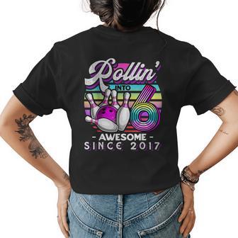 Rollin Into 6 Awesome 2017 Retro Bowling 6Th Birthday Girls Womens Back Print T-shirt - Monsterry DE