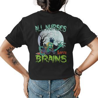 Scary Monster Zombie Hand Moon All Nurses Love Brain Womens Back Print T-shirt | Mazezy
