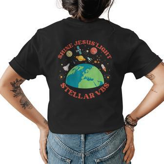 Stellar Vacation Bible School Shine Jesus Light Christian Womens Back Print T-shirt | Mazezy