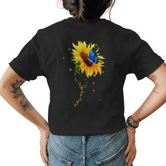 Sunflower Butterfly Never Give Up Down Syndrome Womens Back Print T-shirt | Mazezy