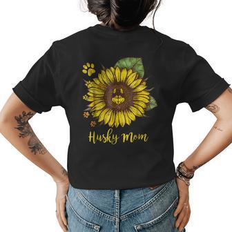 Sunflower Husky Mom Dog Mom Birthday Gift Womens Back Print T-shirt | Mazezy