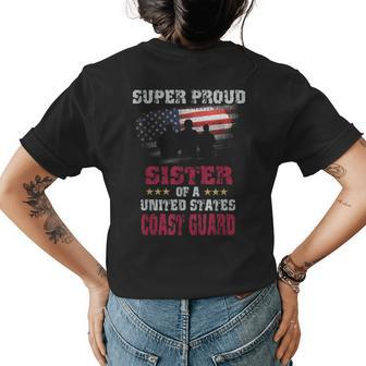 Super Proud Sister Of A United States Coast Guard Vintage Gifts For Sister Funny Gifts Womens Back Print T-shirt | Mazezy