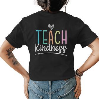 Teach Kindness Be Kind Inspirational Motivational Womens Back Print T-shirt