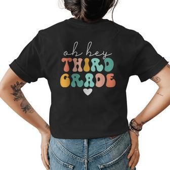 Teachers Vintage Groovy Back To School Oh Hey 3Rd Grade Womens Back Print T-shirt - Monsterry UK