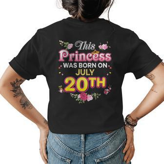 This Princess Was Born On July 20 20Th Happy Birthday Flower Womens Back Print T-shirt | Mazezy