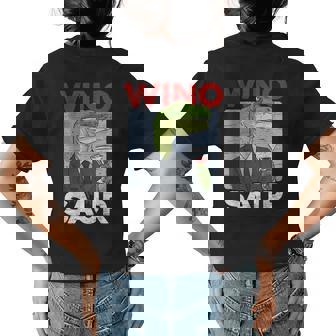 Winosaur Dinosaur Lover Alcohol Dino Wine Drinking Womens Back Print T-shirt | Mazezy