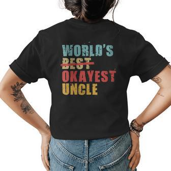Worlds Best Okayest Uncle Acy014b Womens Back Print T-shirt | Mazezy