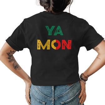 Ya Mon Jamaican Slang Phrase Jamaican Flag Jamaica Womens Back Print T-shirt - Thegiftio UK