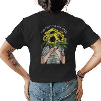 Your Feelings Are Valid Sunflower Mental Health Womens Back Print T-shirt | Mazezy