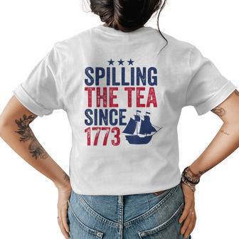 4Th Of July Spilling The Tea 1773 American History Teacher Women's Crewneck Short Sleeve Back Print T-shirt - Monsterry AU