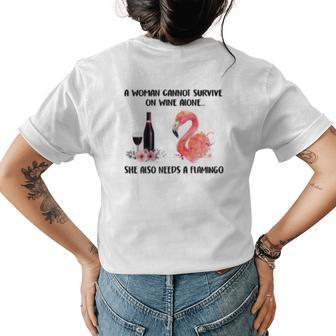 A Woman Cannot Survive On Wine Alone Flamingo Lovers Gift Womens Back Print T-shirt | Mazezy