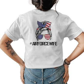 Air Force Wife Messy Bun Sunglasses Military Wife Veteran Womens Back Print T-shirt | Mazezy