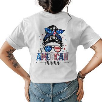 All American Mama Messy Bun Woman Usa Patriotic 4Th Of July Womens Back Print T-shirt | Mazezy