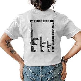 American Flag My Rights Dont End Where Your Feelings Begin Gift For Womens Womens Back Print T-shirt | Mazezy
