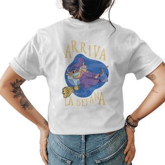 Arriva La Befana Italian Christmas Buona Befana Womens Back Print T-shirt | Mazezy
