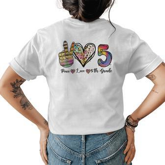 Back To School Peace Love Fifth Grade 5Th Grade Teacher Kids Womens Back Print T-shirt - Seseable