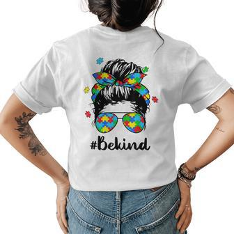 Be Kind Autism Awareness Messy Bun Girl Woman Womens Back Print T-shirt