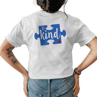 Be Kind Autism Awareness World Puzzle Piece Love A Child Womens Back Print T-shirt | Mazezy