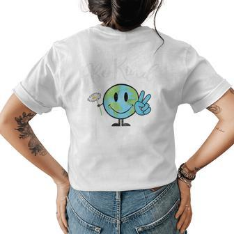 Be Kind Cute Earth Peace Anti Bullying Unity Day Orange Womens Back Print T-shirt