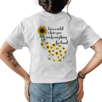 Be Kind Sign Language Elephant Sunflower Quote Gift Idea Womens Back Print T-shirt