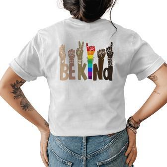 Be Kind Sign Language Lgbt Antiracism Kindness Raise Hand Womens Back Print T-shirt | Mazezy