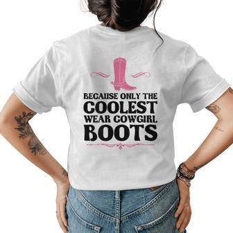 Because Cowgirl Boots Linedance Western Womens Back Print T-shirt | Mazezy