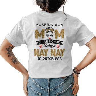 Being A Mom Is An Honor Being A Nay Nay Is Priceless Leopard Womens Back Print T-shirt | Mazezy