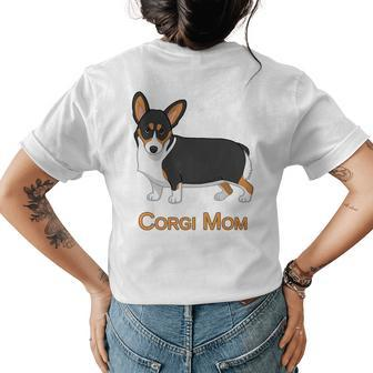 Black Tricolor Cute Pembroke Corgi Mom Dog Lover Womens Back Print T-shirt | Mazezy