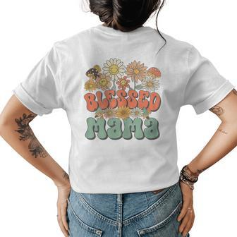 Blessed Mama Groovy Hippie Retro Daisy Flower Mothers Day Gift For Womens Womens Back Print T-shirt | Mazezy