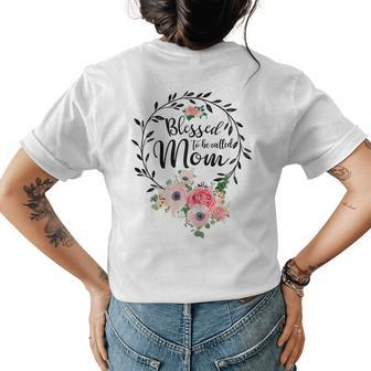 Blessed Mom Floral Mommy Mothers Day Gift Gift For Womens Womens Back Print T-shirt | Mazezy