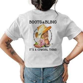 Boots & Bling Its A Cowgirl Thing Cowboy Boots Rodeo Horse Womens Back Print T-shirt | Mazezy