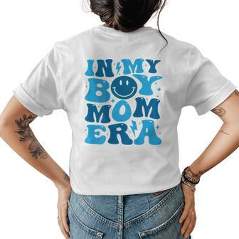 In My Boy Mom Era On Back Womens Back Print T-shirt | Mazezy