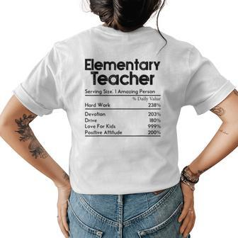 Elementary Teacher Nutrition Facts Teachers Funny Gift Womens Back Print T-shirt | Mazezy