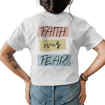 Faith Over Fear Cute Boho Lettering Inspirational Christian Faith Funny Gifts Womens Back Print T-shirt | Mazezy