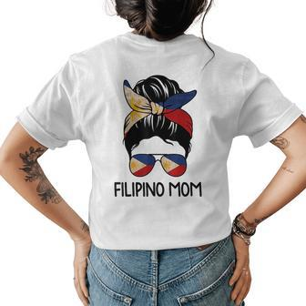 Filipino Mom Messy Bun Sunglasses Flag Mothers Day Womens Back Print T-shirt - Thegiftio UK