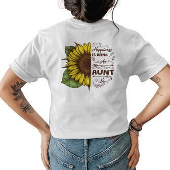 Funny Aunt Happiness Is Being An Aunt Gifts Sunflower Gift For Womens Womens Back Print T-shirt | Mazezy