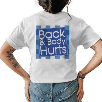 Funny Back Body Hurts Quote Workout Gym Top Women Womens Back Print T-shirt - Seseable