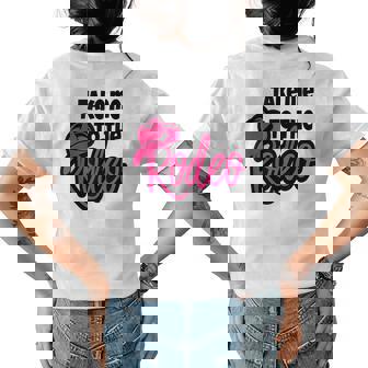 Funny Rodeo Cowboy Boots Cowgirl Horse Lover Western Ladies Rodeo Funny Gifts Womens Back Print T-shirt | Mazezy