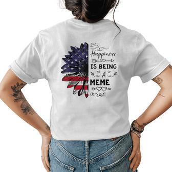 Happiness Is Being A Meme Sunflower 4Th Of July Womens Back Print T-shirt | Mazezy