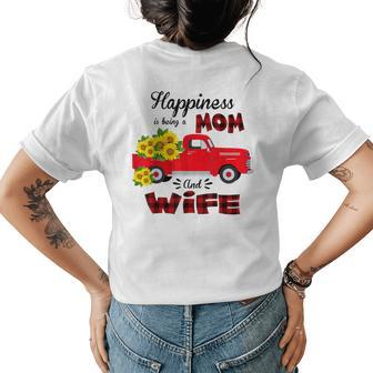 Happiness Is Being A Mom And Wife Sunflower Gift Gift For Women Womens Back Print T-shirt | Mazezy
