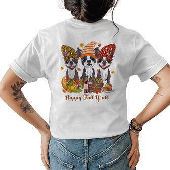 Happy Fall Ya'll Boston Terrier Dog Lover Halloween Halloween Womens T-shirt Back Print | Mazezy