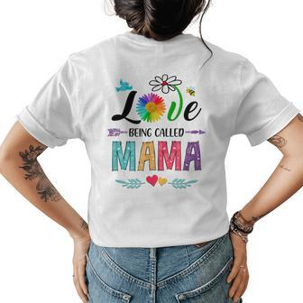 I Love Being Called Mama Daisy Flower Mothers Day Womens Back Print T-shirt | Mazezy
