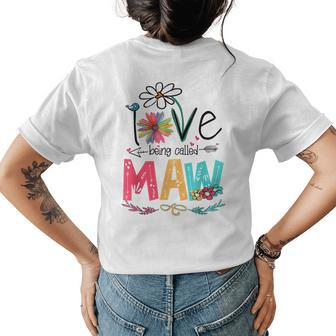 I Love Being Called Maw Sunflower Mothers Day Womens Back Print T-shirt | Mazezy