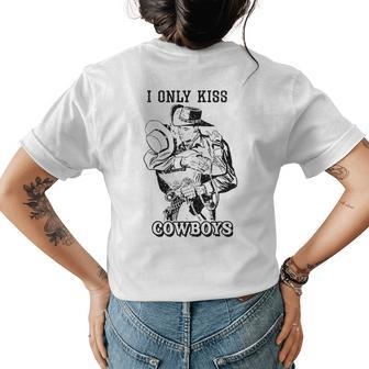 I Only Kiss Cowboys Western Boho Vintage Cowgirl Womens Back Print T-shirt | Mazezy
