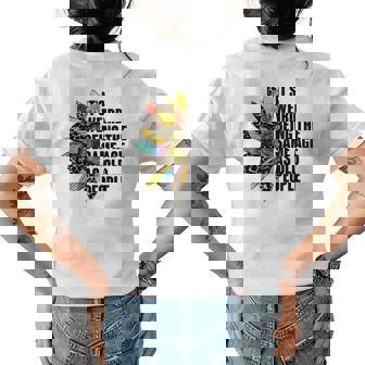 Its Weird Being The Same Age As Old People Sunflower Humor Funny Designs Gifts For Old People Funny Gifts Womens Back Print T-shirt | Mazezy