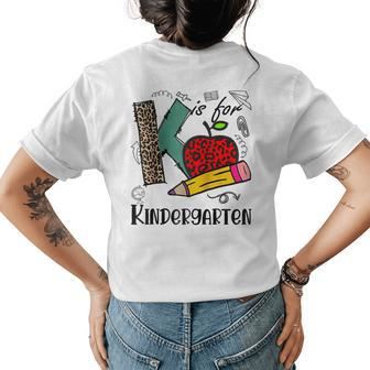 K Is For Kindergarten Leopard Teacher First Day Of School Womens Back Print T-shirt - Monsterry CA
